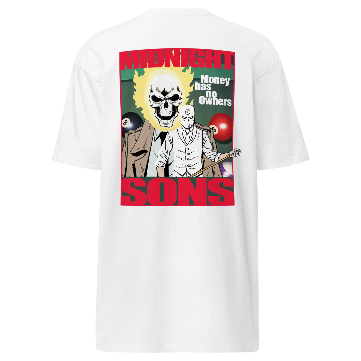 Money Has No Owners (T-Shirt)