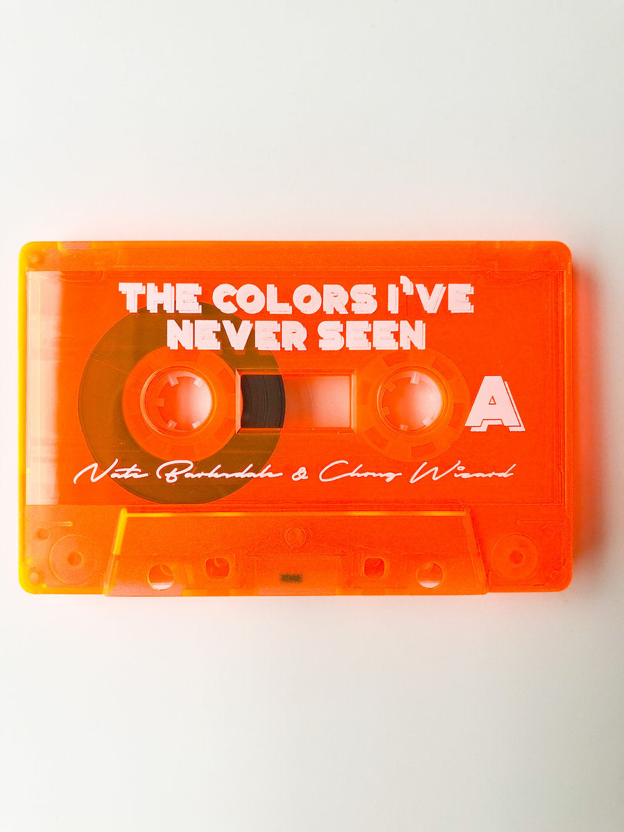 Nate Barksdale & Chong Wizard - The Colors I've Never Seen (Cassette Tape)